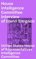 House Intelligence Committee Interview of Glenn Simpson
