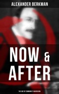 Now & After: The ABC of Communist Anarchism