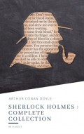 Sherlock Holmes : Complete Collection