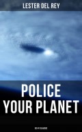 Police Your Planet (Sci-Fi Classic)