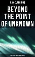 Beyond the Point of Unknown (Space Travel & Alien Contact Novels)