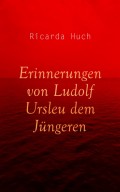 Erinnerungen von Ludolf Ursleu dem Jüngeren 