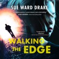 Walking the Edge - Danger in the Big Easy, Book 1 (Unabridged)