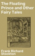 The Floating Prince and Other Fairy Tales