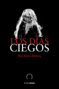 Los días ciegos