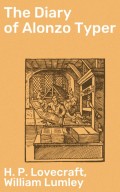 The Diary of Alonzo Typer