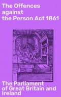 The Offences against the Person Act 1861