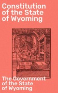 Constitution of the State of Wyoming
