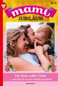 Mami Jubiläum 18 – Familienroman