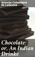 Chocolate: or, An Indian Drinke