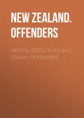 Mental Defectives and Sexual Offenders