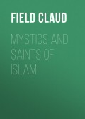 Mystics and Saints of Islam