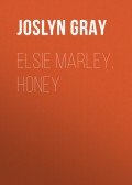 Elsie Marley, Honey