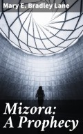 Mizora: A Prophecy