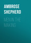 Men in the Making