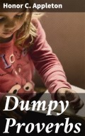 Dumpy Proverbs