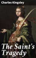The Saint's Tragedy