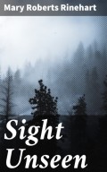 Sight Unseen