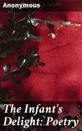 The Infant's Delight: Poetry