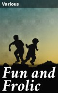 Fun and Frolic