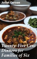 Twenty-Five Cent Dinners for Families of Six