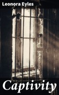 Captivity