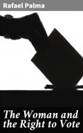 The Woman and the Right to Vote