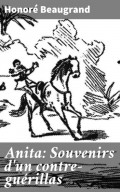 Anita: Souvenirs d'un contre-guérillas