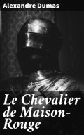 Le Chevalier de Maison-Rouge