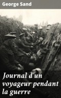 Journal d'un voyageur pendant la guerre