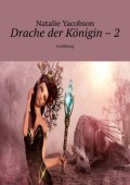 Drache der Königin – 2. Greifkönig