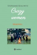 Crazy women - Herzweg