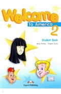 Welcome To America 2 Student's Book