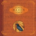 Mabon - Llewellyn's Sabbat Essentials - Rituals, Recipes & Lore for the Autumn Equinox, Book 5 (Unabridged)