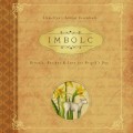 Imbolc - Llewellyn's Sabbat Essentials - Rituals, Recipes & Lore for Brigid's Day, Book 8 (Unabridged)