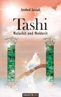 Tashi – Malachit und Moldavit