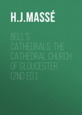 Bell's Cathedrals: The Cathedral Church of Gloucester [2nd ed.]