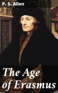 The Age of Erasmus