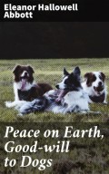 Peace on Earth, Good-will to Dogs