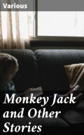 Monkey Jack and Other Stories