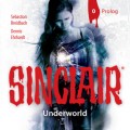 Sinclair, Staffel 2: Underworld, Folge: Prolog