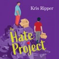 The Hate Project (Unabridged)
