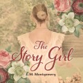 The Story Girl (Unabridged)