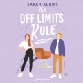 The Off Limits Rule - It Happened in Nashville, Book 1 (Unabridged)