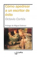 Cómo apedrear a un escritor de éxito