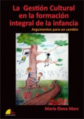 La Gestión Cultural en la formación integral de la infancia