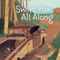 Swift Fox All Along (Unabridged)