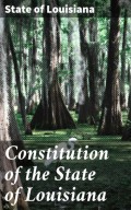 Constitution of the State of Louisiana