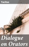 Dialogue on Orators