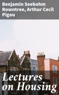 Lectures on Housing
